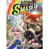 Smash Up: Pretty Pretty