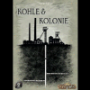 Kohle and Kolonies