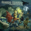 Guards. Guards!