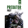 The Beast Arises: Predator/prey (hb)