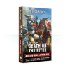 Blood Bowl: Death On The Pitch (pb)